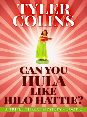 cover image of Can You Hula Like Hilo Hattie?